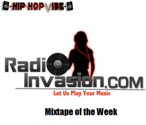 Radio Invasion Mixtape of the Week