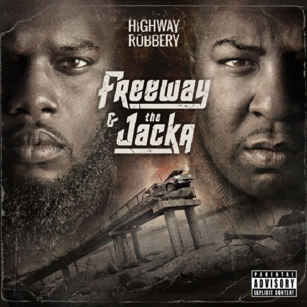 Freeway and The Jacka - Highway Robbery