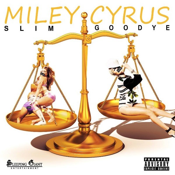 Slim Goodye - Miley Cyrus