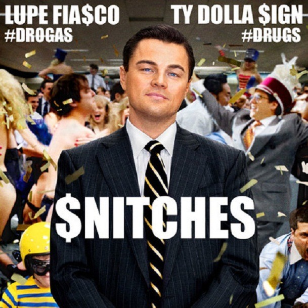 Snitche$