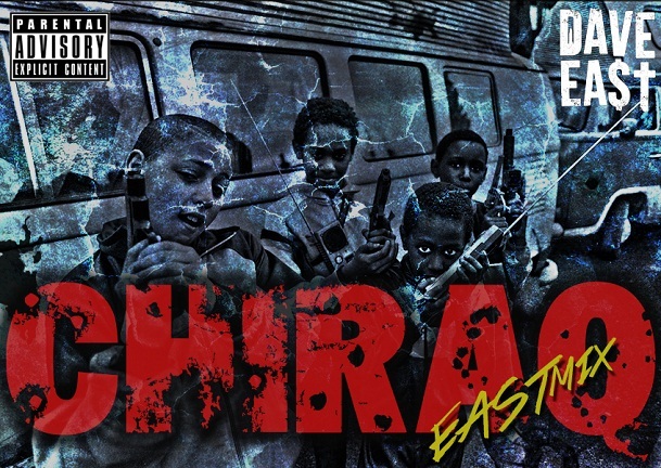 Chiraq Dave East