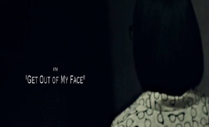 Getoutofmyfacevid
