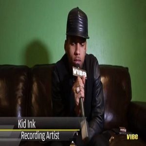 Kid Ink VIBE