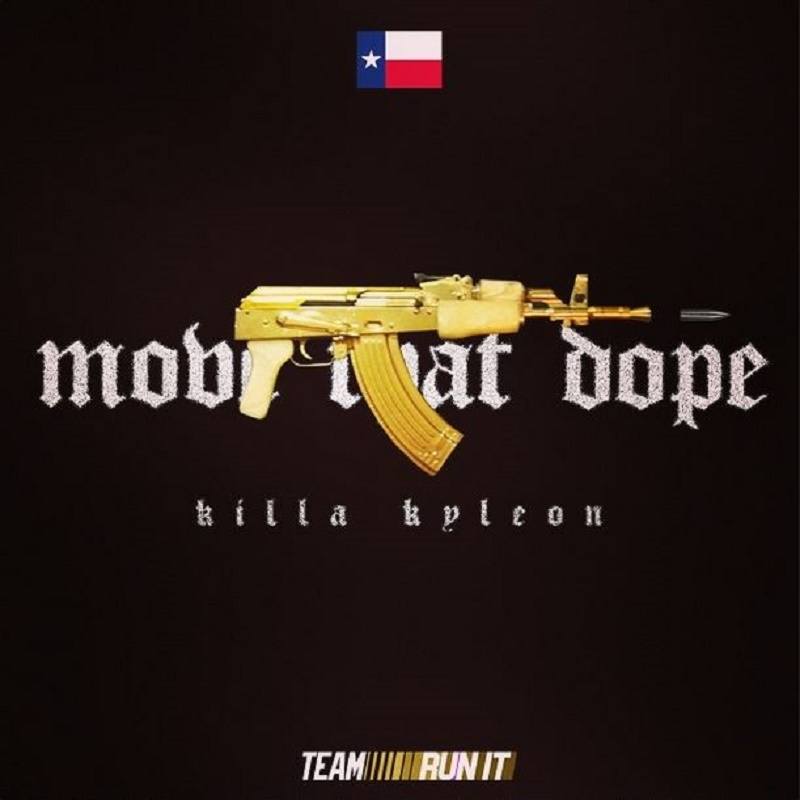 Move That Dope Killa Kyleon
