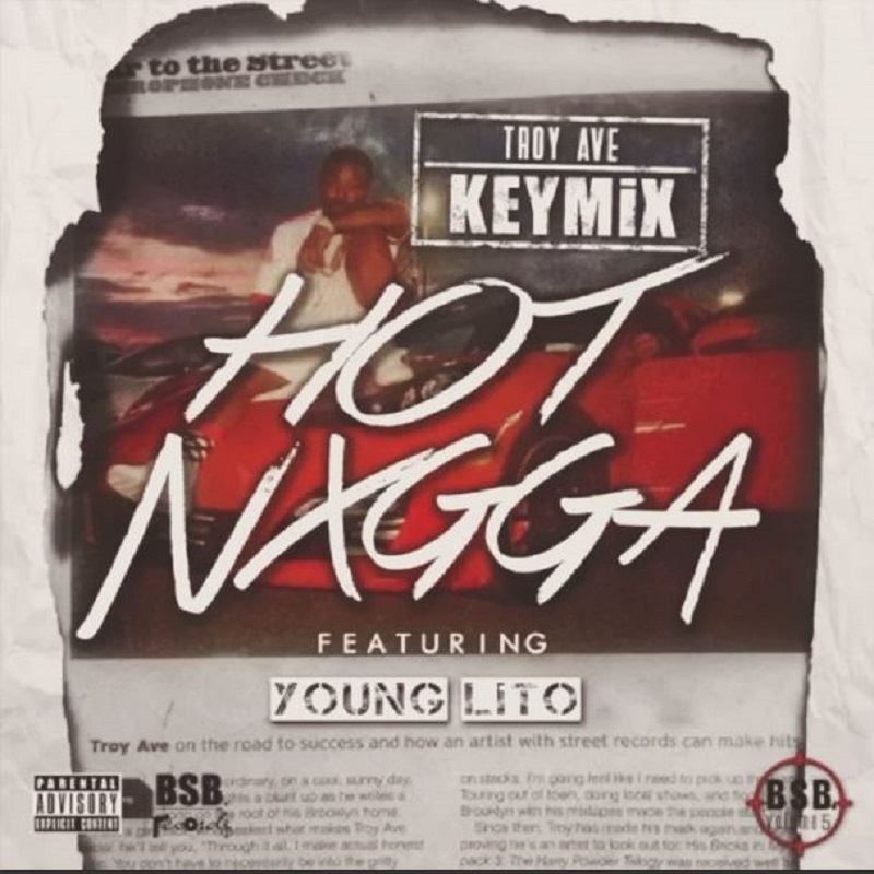Hot Nigga Troy Ave