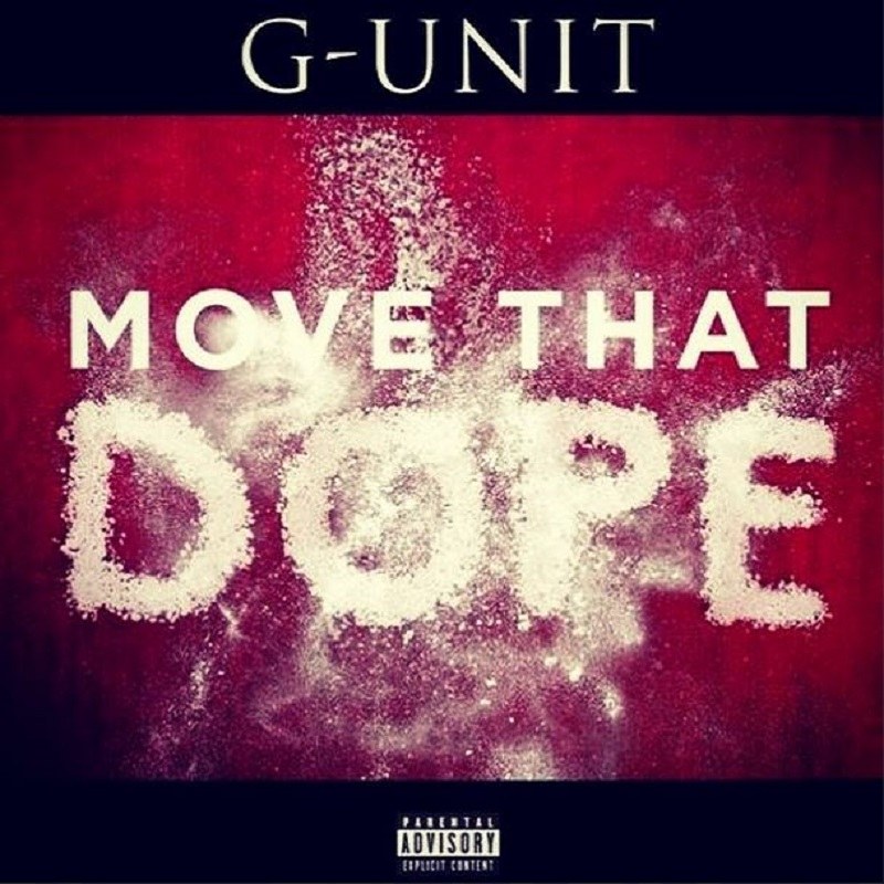 Move That Dope G-Unit