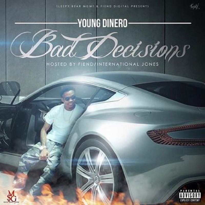 Bad Decisions Young Dinero