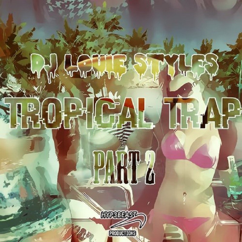 Tropical Trap Vol. 2