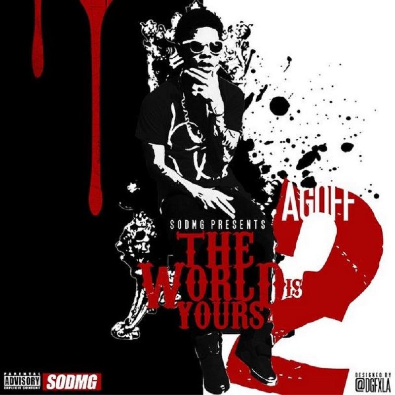 The World Is Yours 2 AGoff