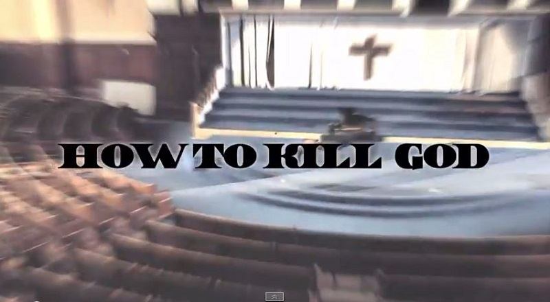 Howtokillgodvid