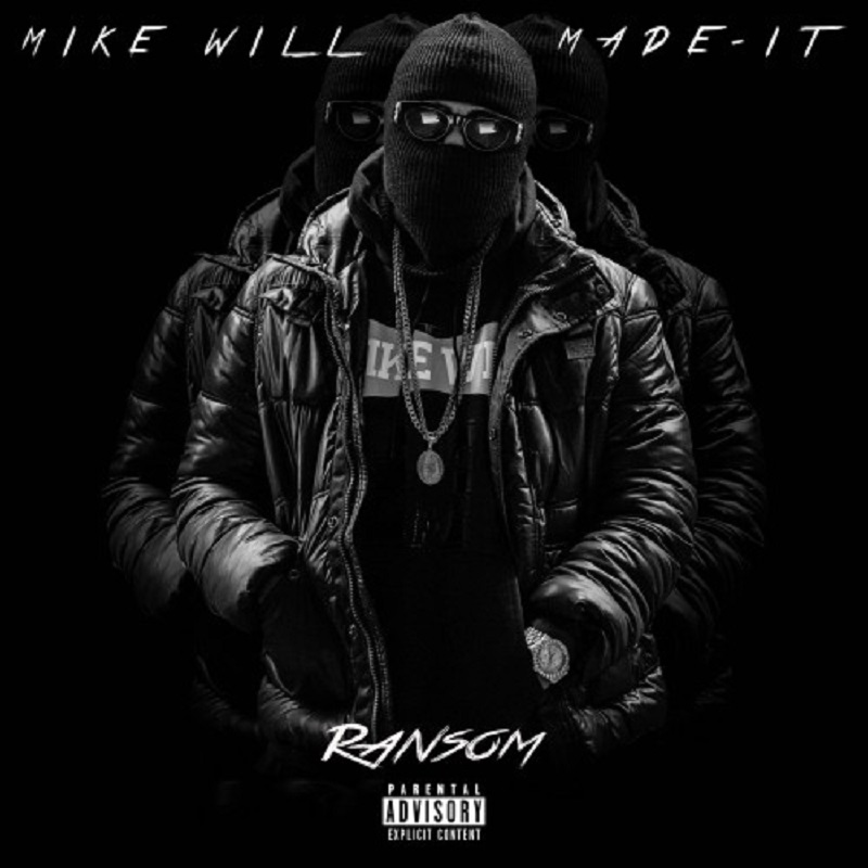 Ransom (Mike WiLL)