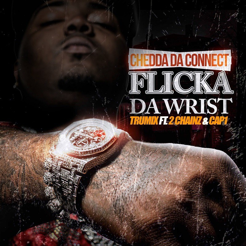 Flicka Da Wrist 2 Chainz remix