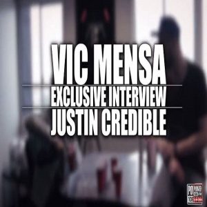 Vic Mensa Justin Credible