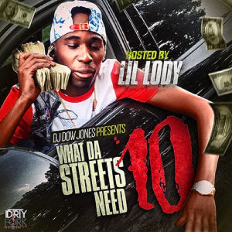 What Da Streets Need 10