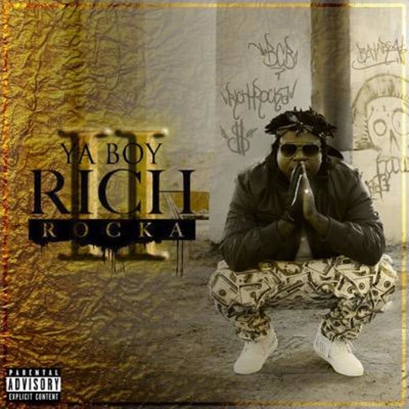 Ya Boy Rich Rocka