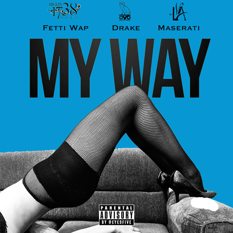My Way Fetty Wap