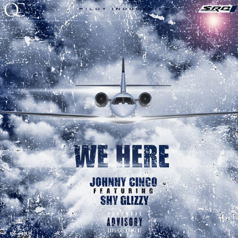 We Here Johnny Cinco