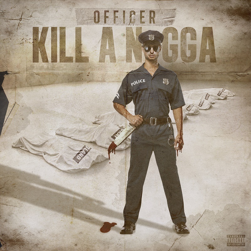 Officer Kill A Nigga