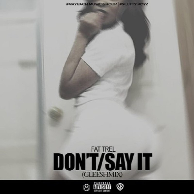 Don't Say It