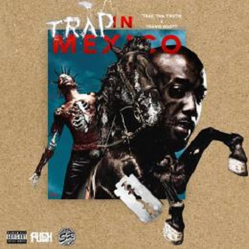 Trap In Mexico