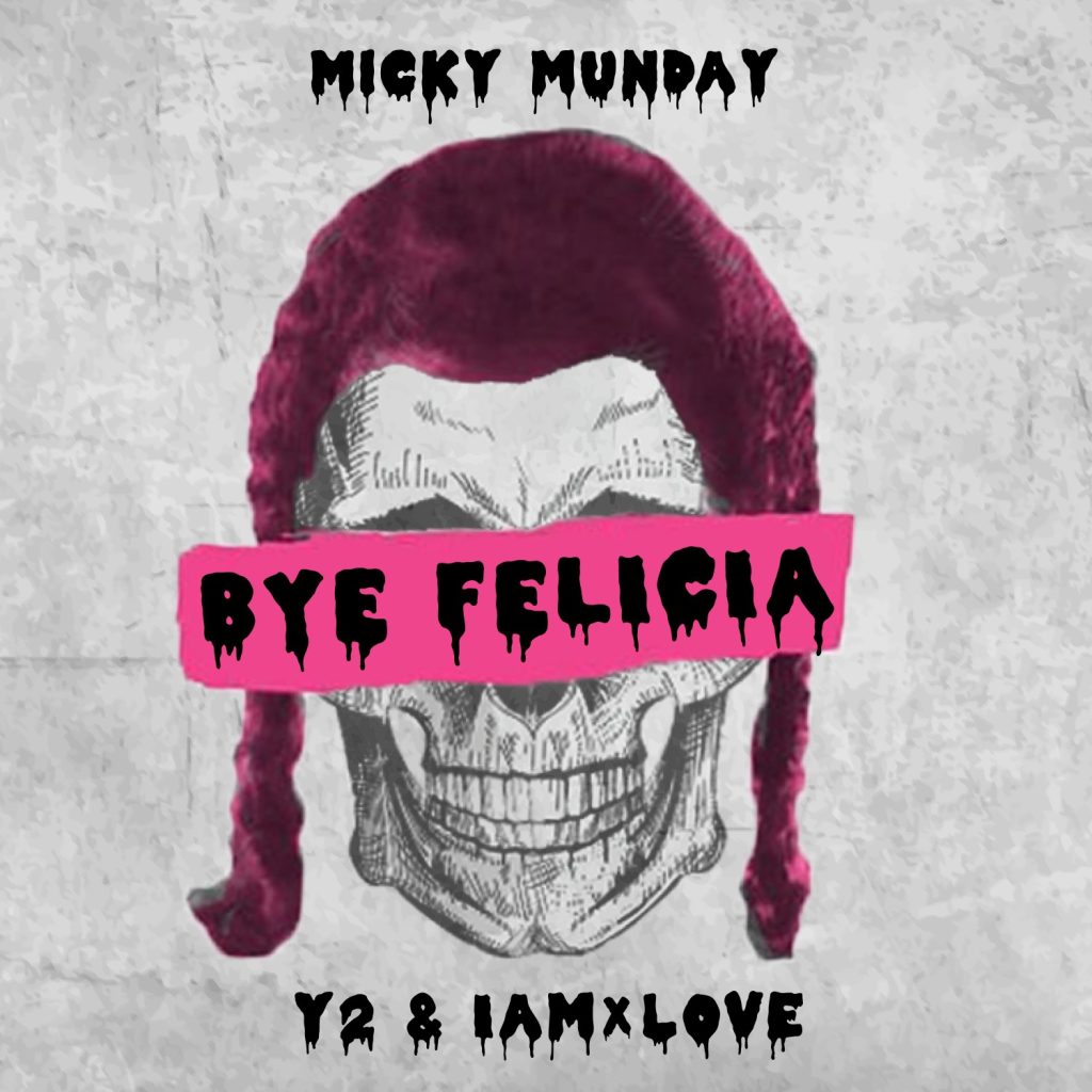 BYE FELICIA final