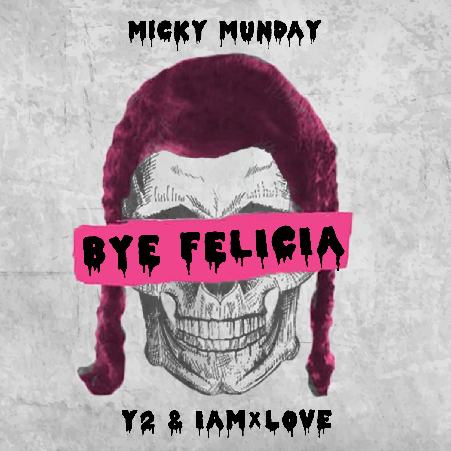 BYE FELICIA final
