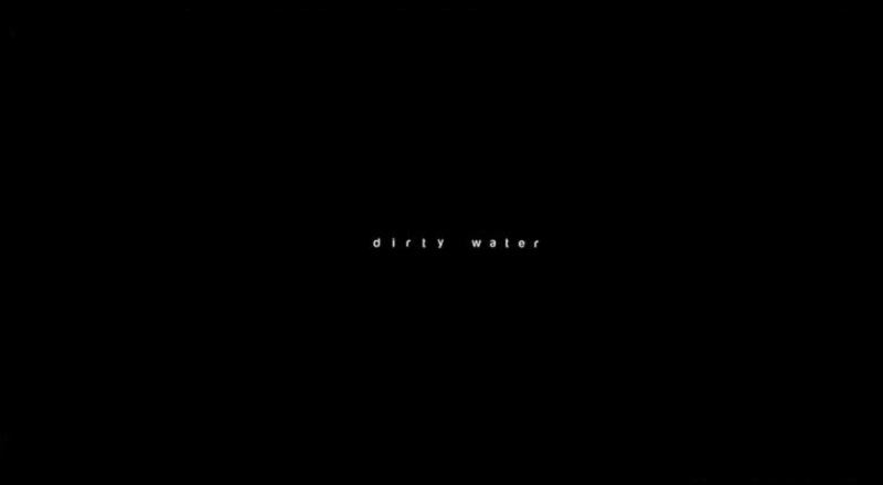dirtywatervid