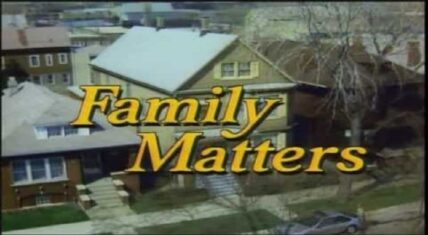 Family Matters sitcom into title card.