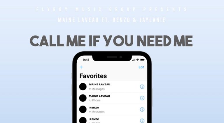 Maine Laveau releases his single, "Call Me If You Need Me," his summer anthem.