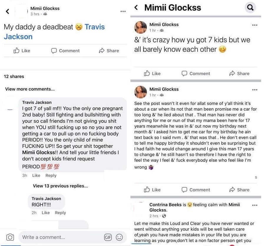 Mimii Glockss, young woman on Facebook, insults her father, Travis Jackson, in status. Referring to her father as a "deadbeat dad," Jackson responded, blasting her for being "f*cked up," being young with two children, fighting, and more. After saying he wouldn't buy her a car, the young woman's mother spoke out, saying her daughter and grandchildren will always be taken care of.
