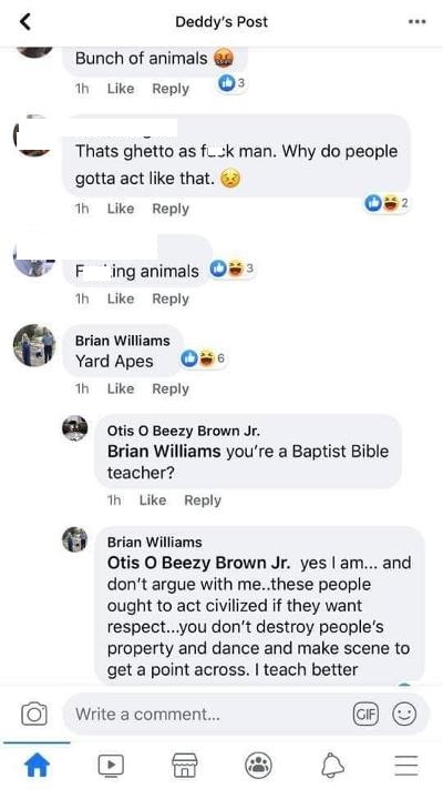 Brian Williams is a principal teacher at Bible Baptist Academy, in Georgia. Despite being a man of the word, Brian Williams referred to the protesters as "yard apes." When questioned about this, Williams stated that if "these people" want respect, they shouldn't destroy property, nor should they dance to receive attention.