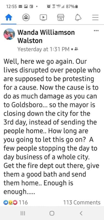 Wanda Williamson Walston is the owner of Goldsboro, NC's Wanda's Bar and Grill. Due to the protesting, Goldsboro is under a curfew. Walston is angered by this, so she called on the police to tell the protesters to stop protesting and urged the fire department to "give them a good bath and send them home."
