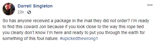 Darrell Singleton shared a shocking story to Facebook, but this is real life. For whatever reason, Singleton received a package that was named to him, from a man named "Jon," from Alabama. The package consisted of a rope, which was tied in the shape of a noose.