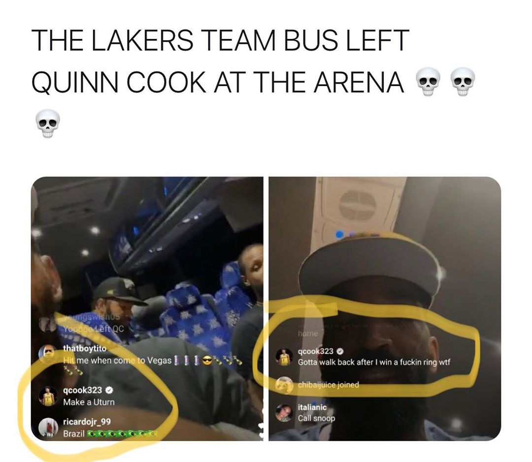 The Los Angeles Lakers did not only prove to be the NBA's best team, this season, they have also been the funniest. Last night, the squad won the NBA championship, over the Miami Heat, for their seventeenth overall title. Caught up in all of the celebration, the Lakers' team bus left Quinn Cook, at the arena, and he commented on the IG Live, asking them to turn around and pick him up.