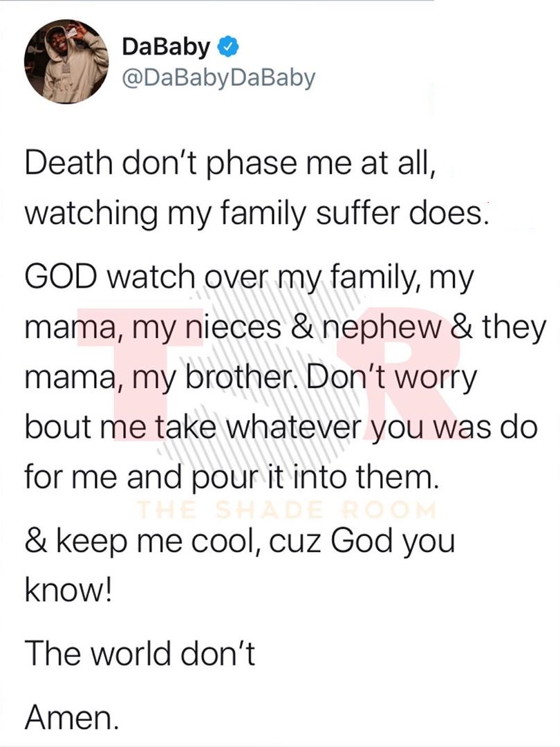 DaBaby has spoken out for the first time since his brother died. Two days ago, news reported that DaBaby's brother committed suicide. DaBaby said he is not bothered by death, but his family hurting does bother him, so he is asking for prayers for his mother, brother, nieces, and nephews.
