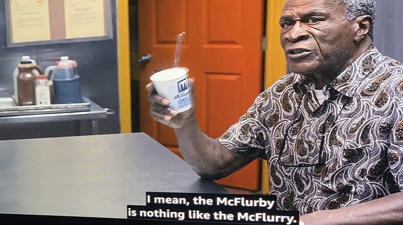 Cleo McDowell John Amos McFlurby McFlurry McDowell's McDonald's