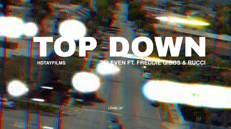 2Eleven Top Down Music Video Into
