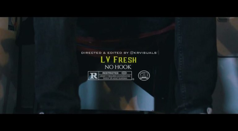 LV Fresh No Hook music video
