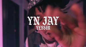 YN Jay Yessir music video