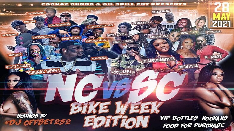 Cognac Gunna NC vs. SC Bike Week edition