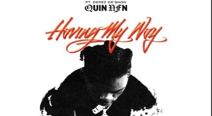 Quin NFN Having My Way