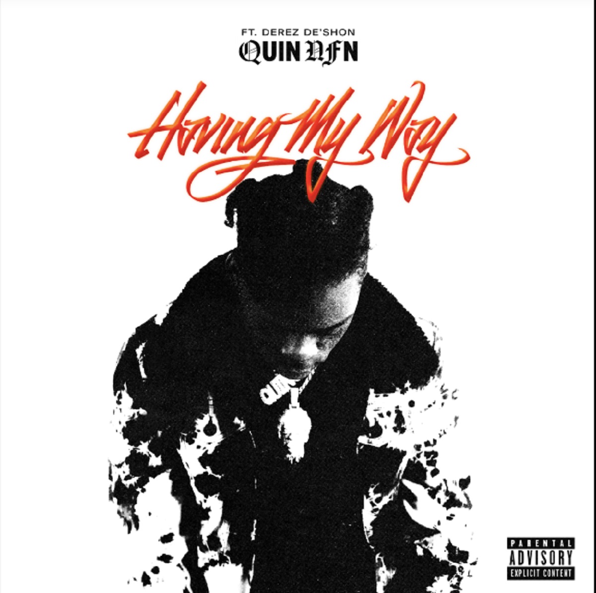 Quin NFN Having My Way
