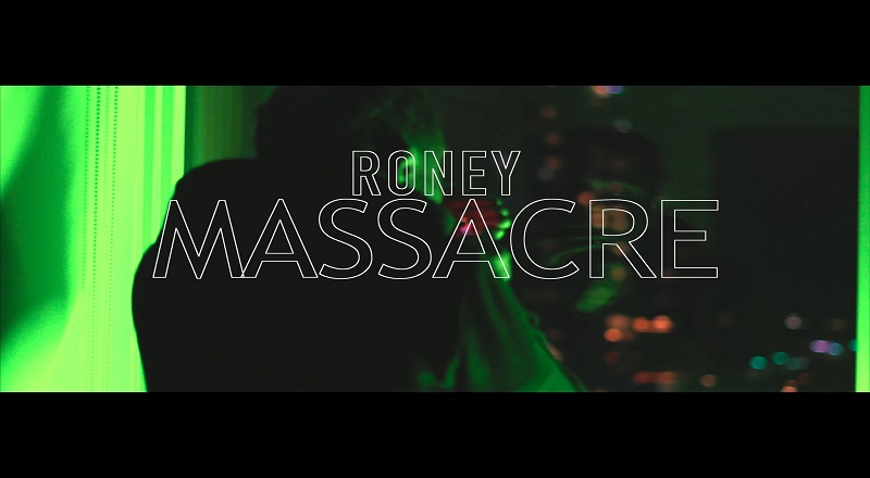 Roney Massacre music video
