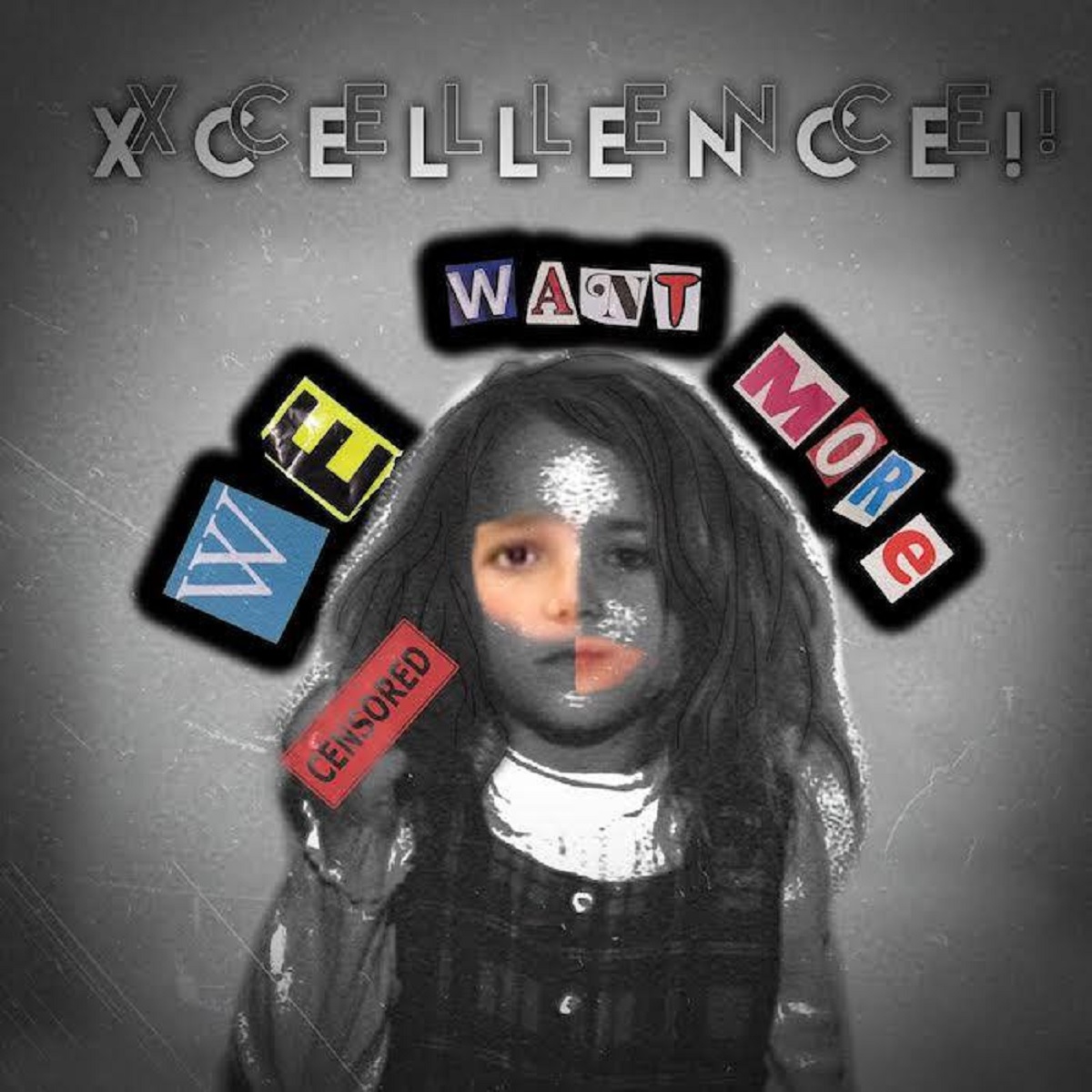 Xcellence We Want More