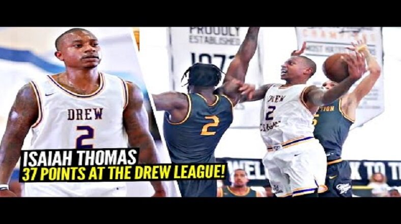 Isaiah Thomas scores 37 points at Drew League