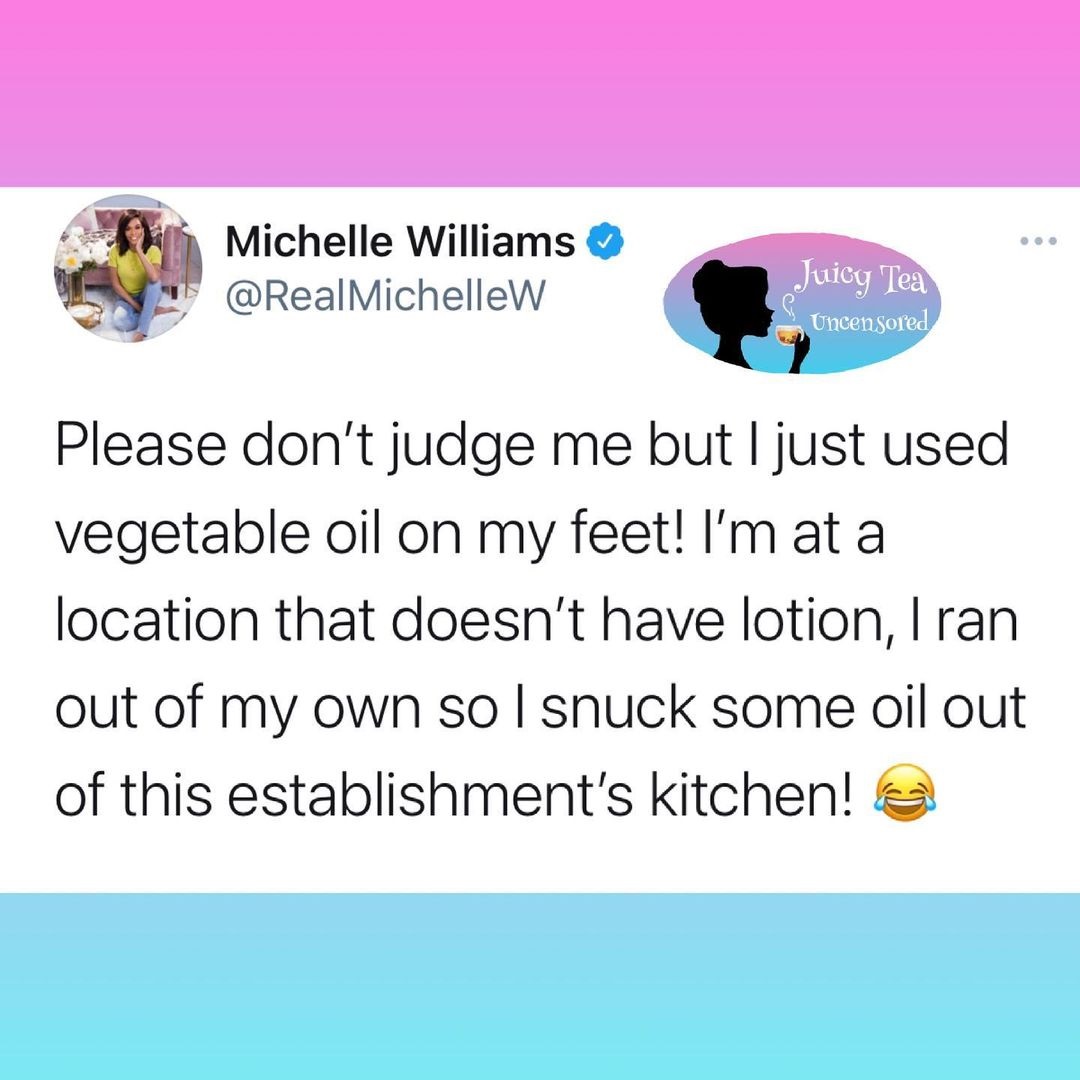 Michelle Williams used vegetable oil on her feet