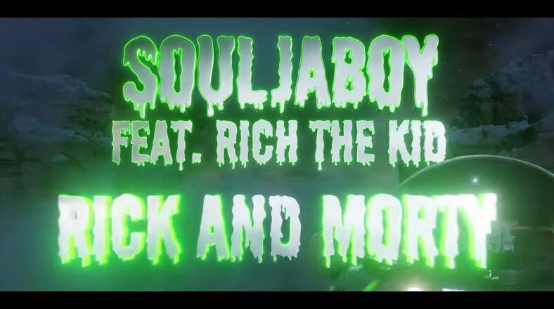 Soulja Boy Rick N Morty music video