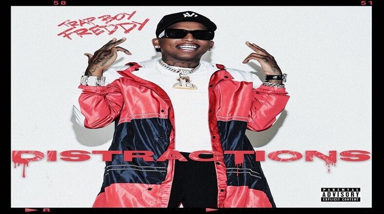 Trapboy Freddy Distractions album stream