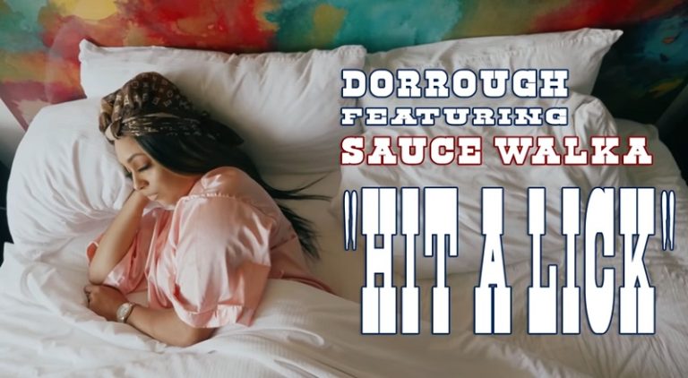 Dorrough Music Hit A Lick music video