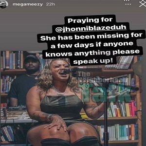 Jhonni Blaze went missing, according to her friend, but she is fine and taking a mental break
